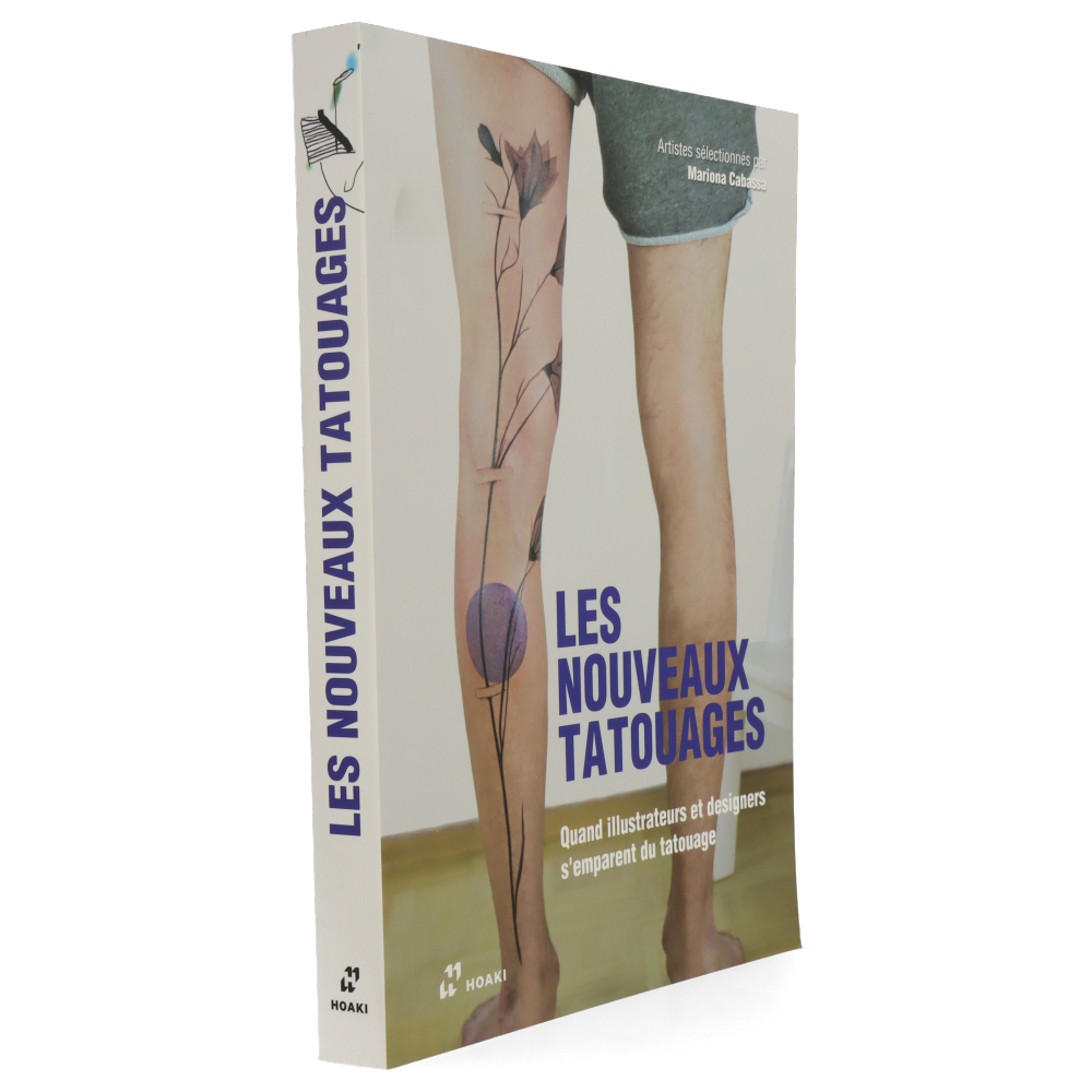 Les nouveaux tatouages - Quand illustrateurs et designers s´emparent du tatouage