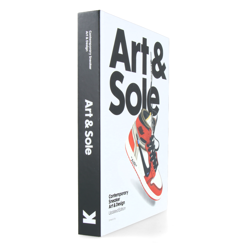 Art & Sole - Contemporary Sneaker Art & Design (Updated Edition)