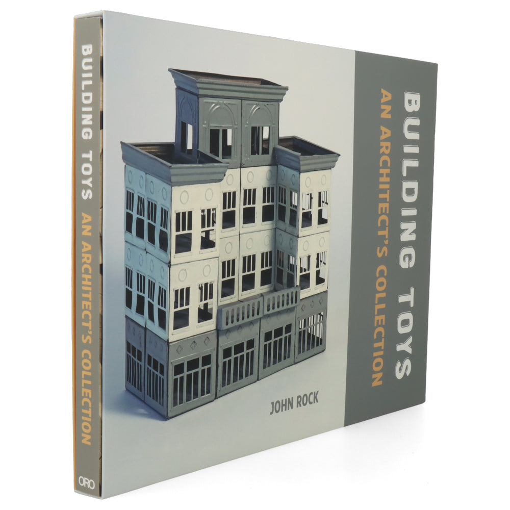 Building Toys : An Architect’s Collection