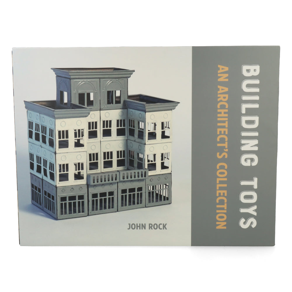 Building Toys : An Architect’s Collection