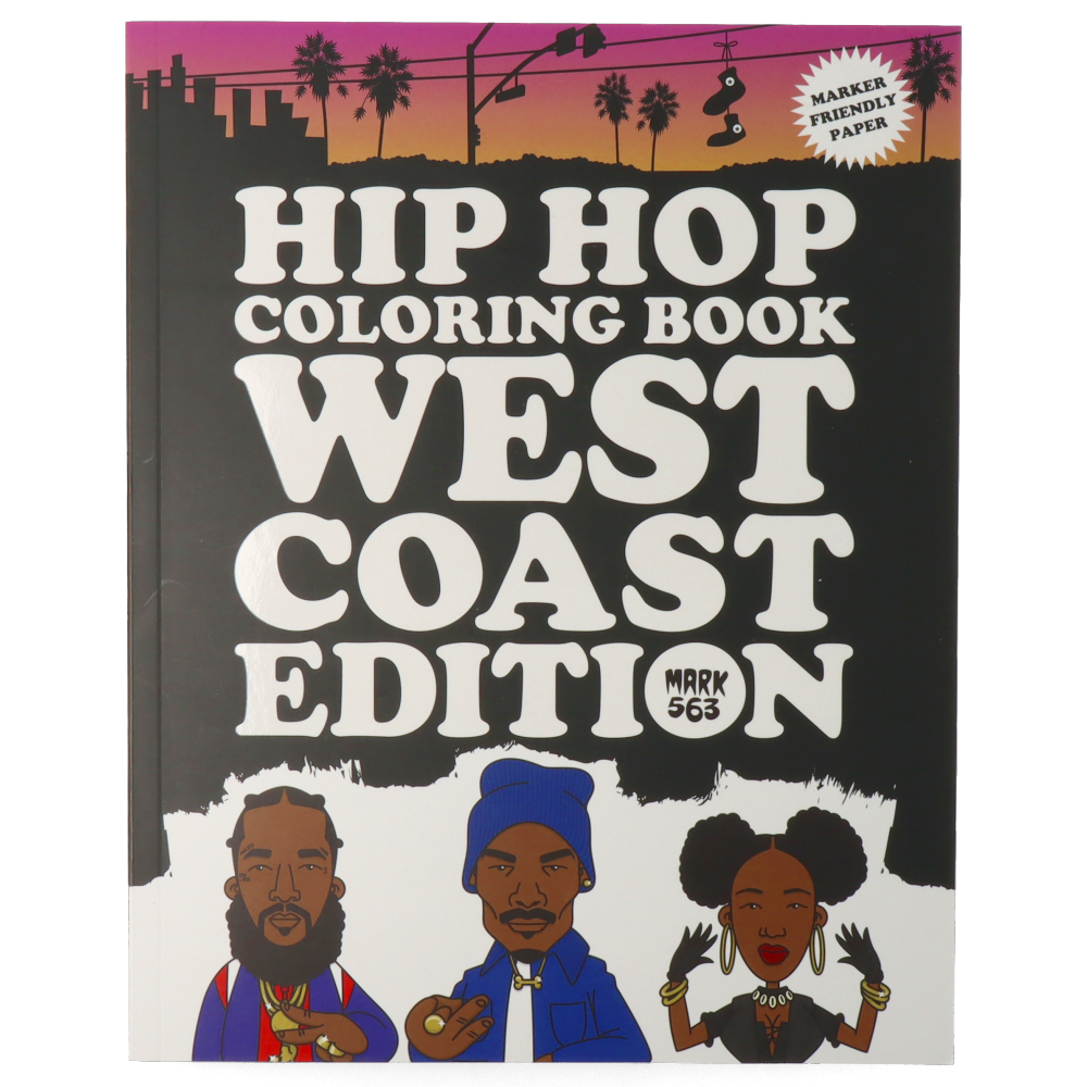 Hip Hop Coloring Book : West Coast Edition