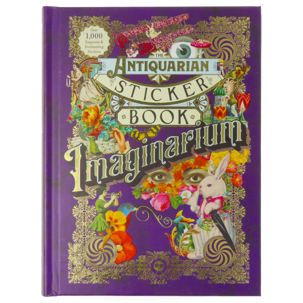 The Antiquarian Sticker Book : Imaginarium