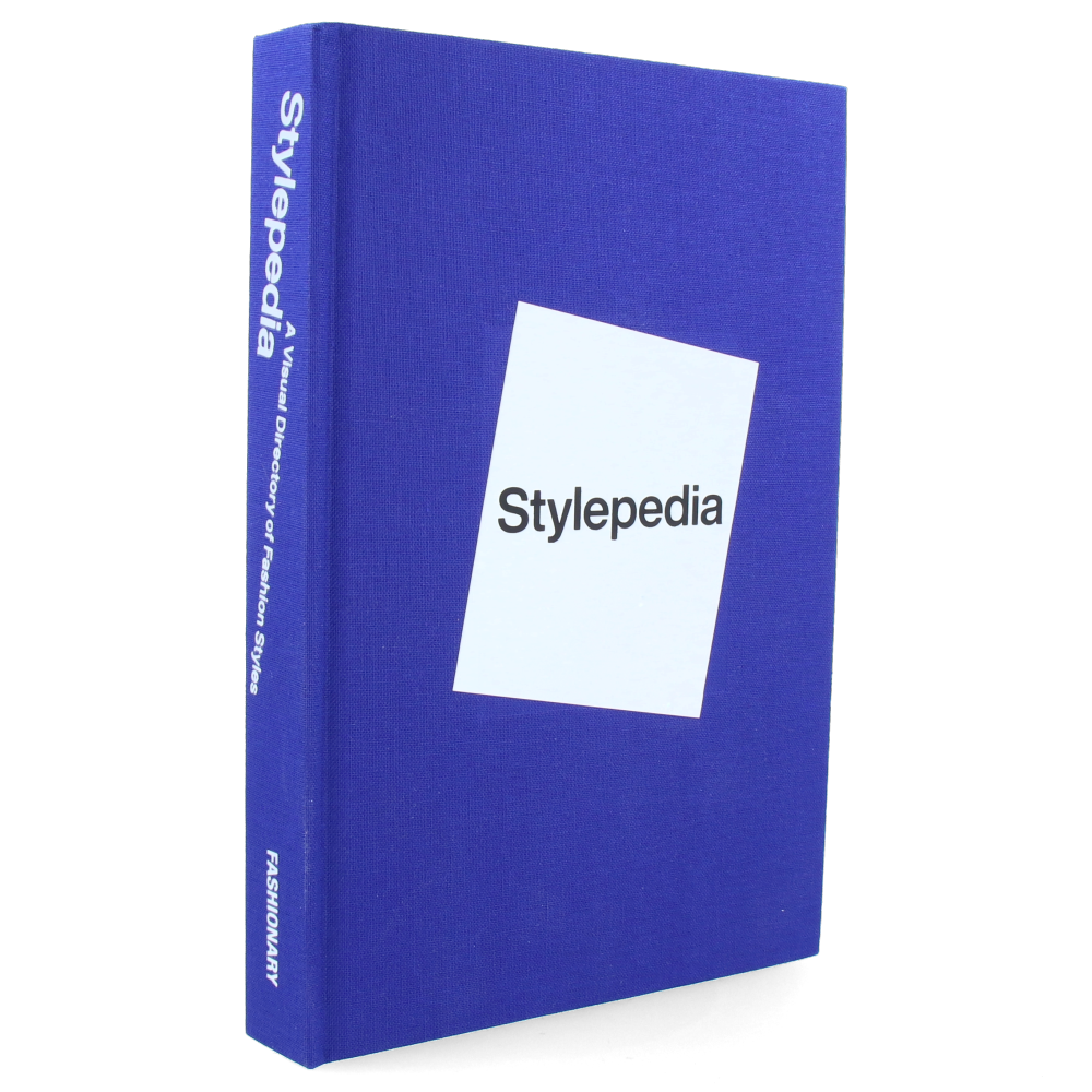 Stylepedia : An Illustrated Guide of Style, Culture and History